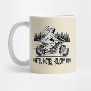 Hotel Motel Holiday Inn. Grim Reaper Comes Mug